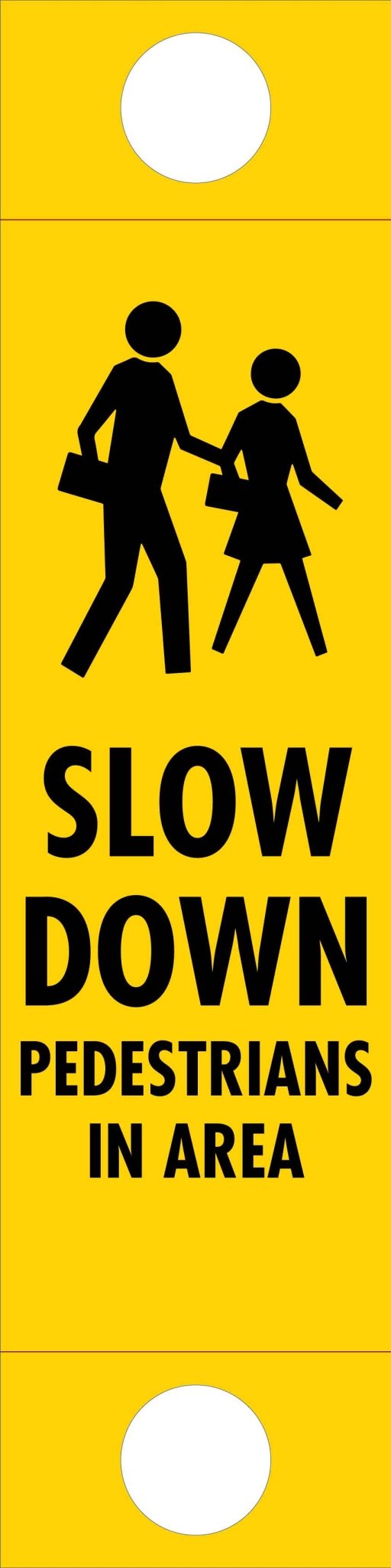 Slow Down Pedestrians In Area - Corflute Bollard Traffic Signs - New Signs