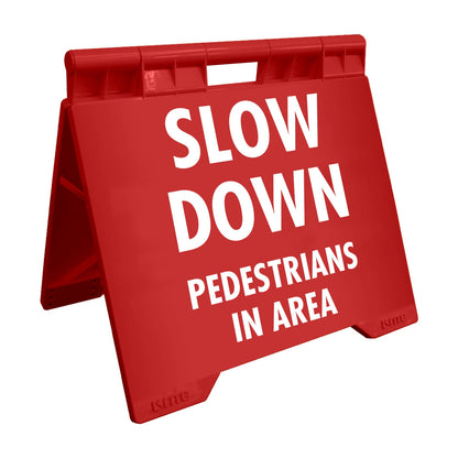 Slow Down Pedestrians In Area - Evarite A - Frame Sign - New Signs