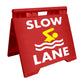 Slow Lane - Evarite A - Frame Sign - New Signs