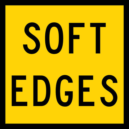 Soft Edges Multi Message Traffic Sign - New Signs