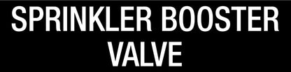 Sprinkler Booster Valve - Statutory Sign - New Signs