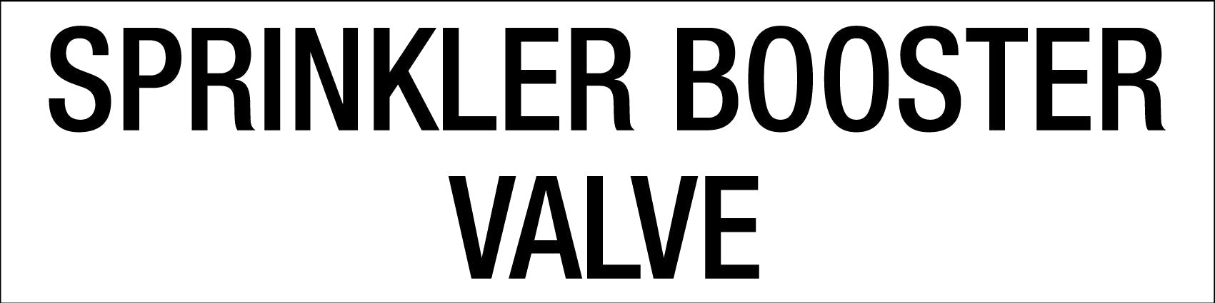 Sprinkler Booster Valve - Statutory Sign - New Signs