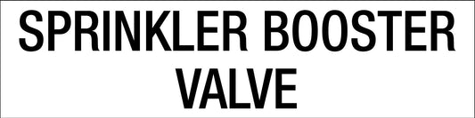 Sprinkler Booster Valve - Statutory Sign - New Signs