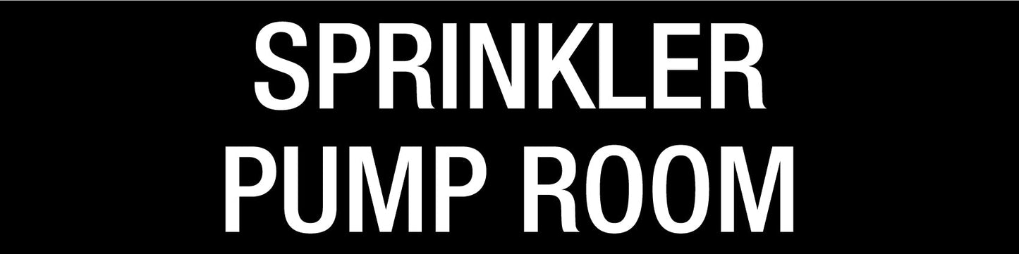 Sprinkler Pump Room - Statutory Sign - New Signs