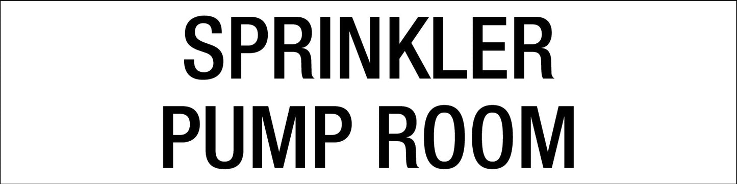 Sprinkler Pump Room - Statutory Sign - New Signs