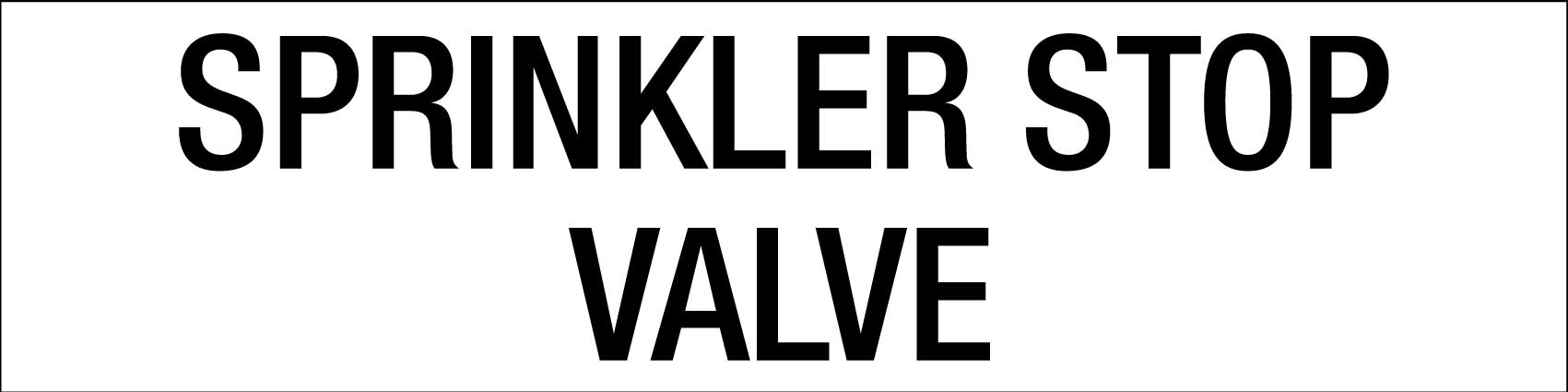 Sprinkler Stop Valve 600mm x 150mm - Statutory Sign - New Signs