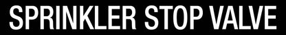 Sprinkler Stop Valve - Statutory Sign - New Signs