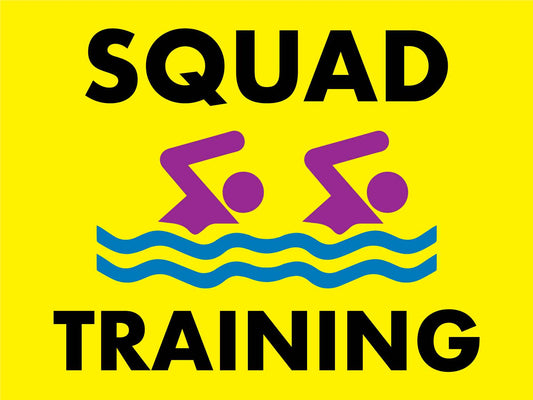 Squad Training Sign - New Signs