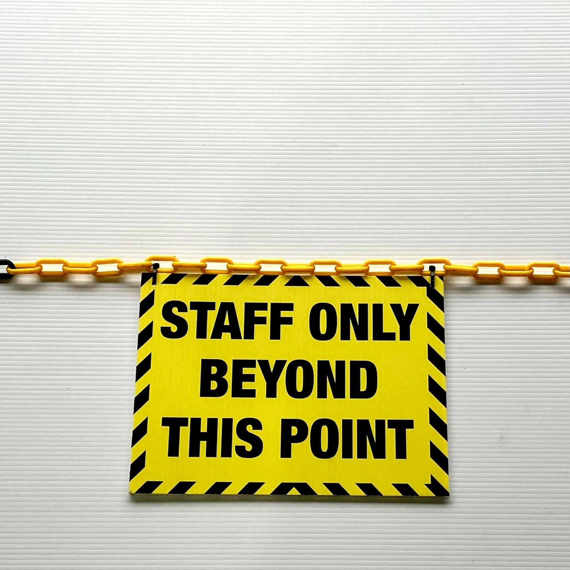 Staff Only Beyond This Point Corflute Factory Sign + Safety Chain - New Signs