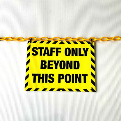 Staff Only Beyond This Point Corflute Factory Sign + Safety Chain - New Signs