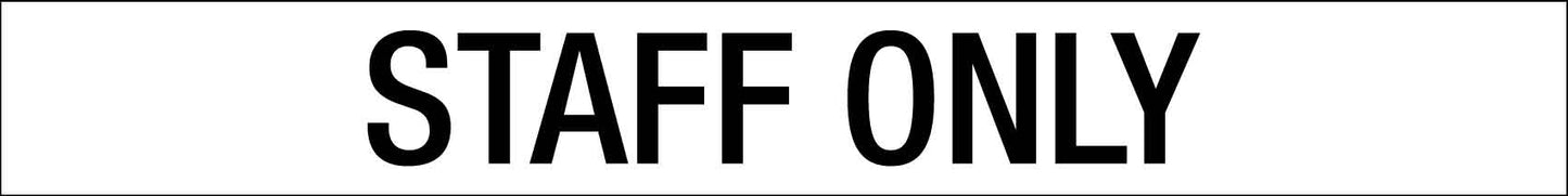 Staff Only - Statutory Sign - New Signs