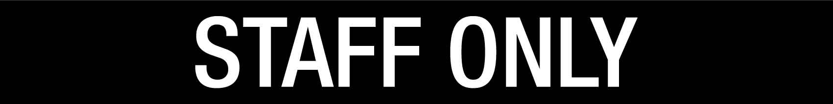 Staff Only - Statutory Sign - New Signs