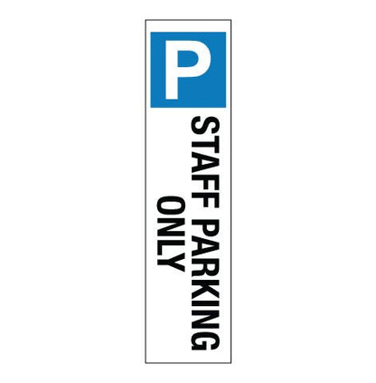 Staff Parking Only - Corflute Bollard Cover - New Signs