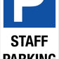 Staff Parking Only - Corflute Bollard Traffic Signs - New Signs