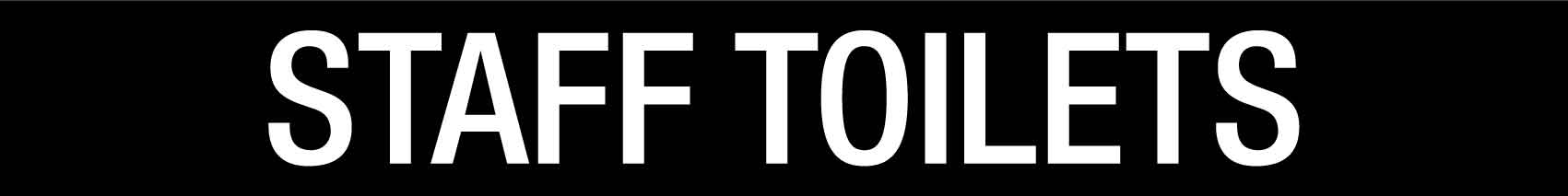 Staff Toilets - Statutory Sign - New Signs