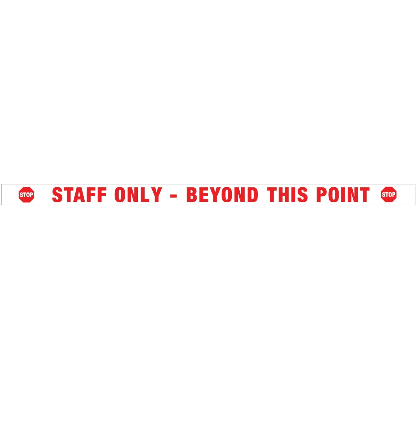 Stop Staff - Only Beyond This Point - Floor Sticker - New Signs