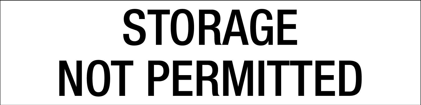 Storage Not Permitted - Statutory Sign - New Signs