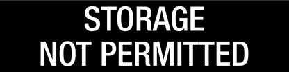 Storage Not Permitted - Statutory Sign - New Signs