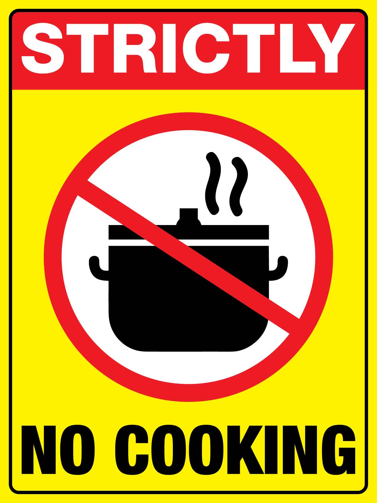 Strictly No Cooking Sign – New Signs