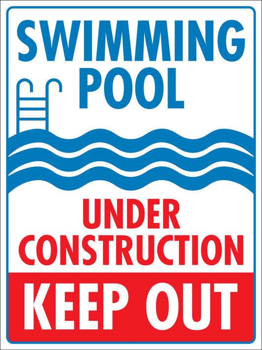 Swimming Pool Under Construction Sign - New Signs