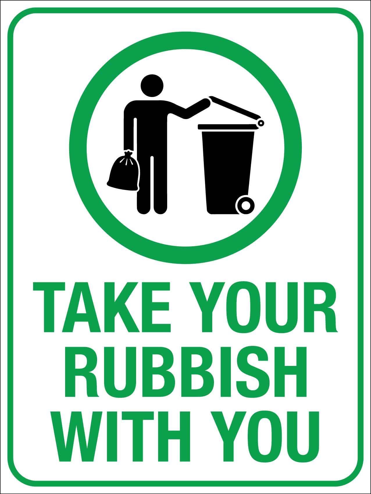 Take Your Rubbish With You Sign - New Signs