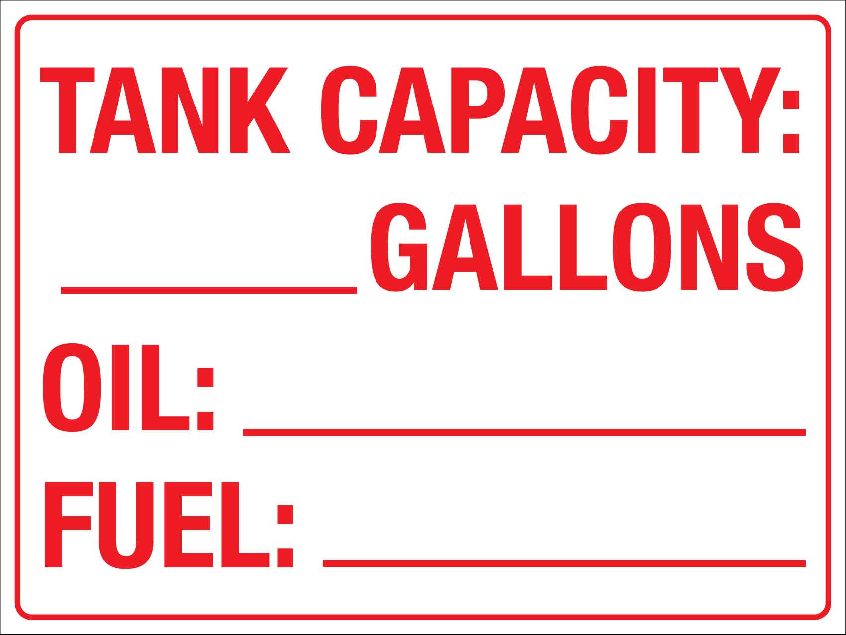 Tank Capacity Sign - New Signs