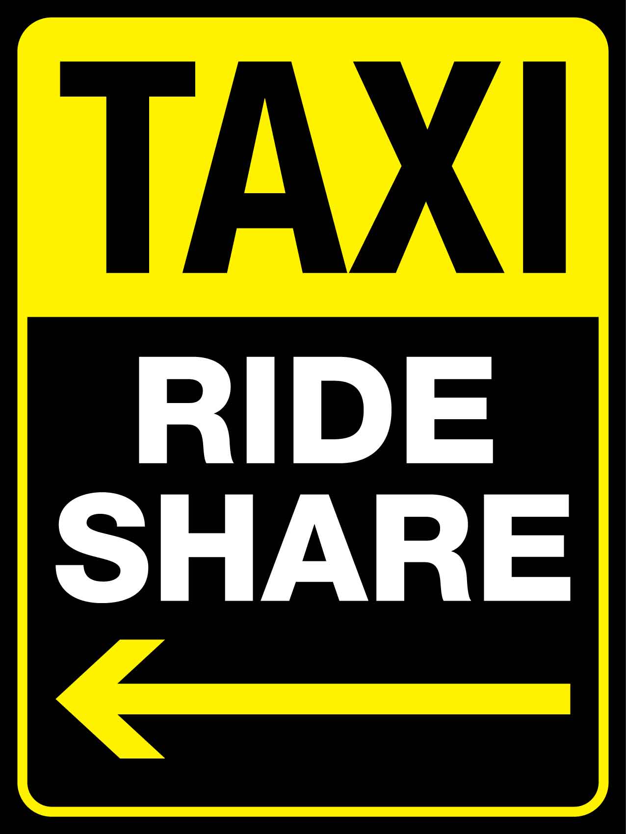 Taxi Ride Share Left Arrow Sign - New Signs