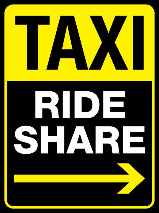 Taxi Ride Share Right Arrow Sign - New Signs