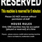 This Machine Is Reserved Black Sign - New Signs