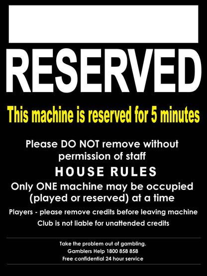 This Machine Is Reserved Black Sign - New Signs
