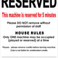 This Machine Is Reserved White Sign - New Signs