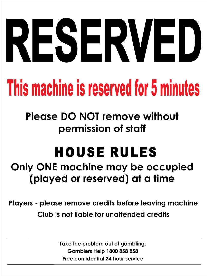 This Machine Is Reserved White Sign - New Signs