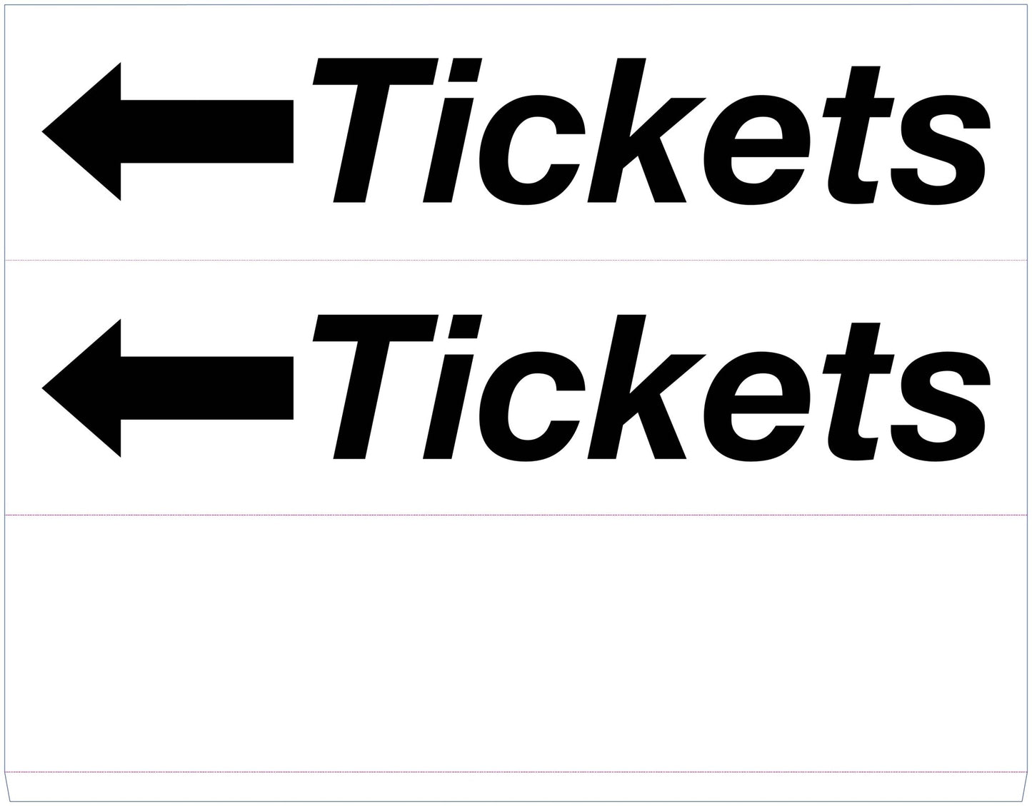 Tickets Left Arrow - Landscape Corflute Toblerone Signs - New Signs