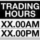 Trading Hours Sign - New Signs