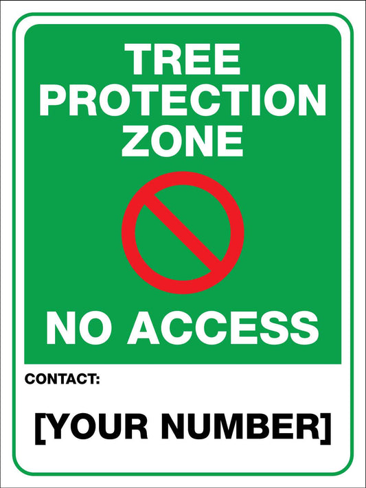 Tree Protection Zone No Access Custom Green Sign - New Signs