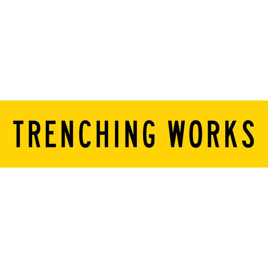 Trenching Works Long Skinny Multi Message Traffic Sign - New Signs