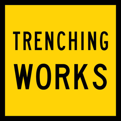 Trenching Works Multi Message Traffic Sign - New Signs