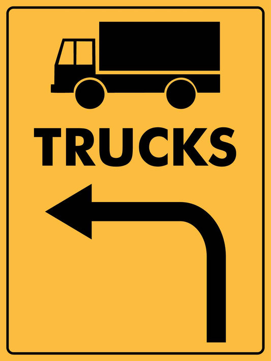 Trucks Left arrow Sign - New Signs
