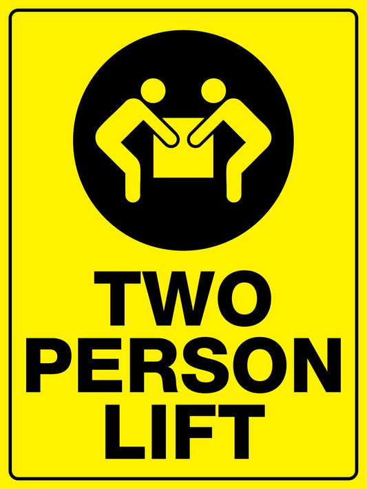 Two Person Lift Sign - New Signs