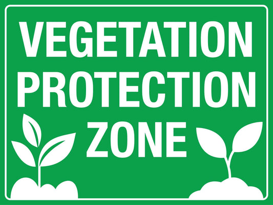Vegetation Protection Zone Sign - New Signs