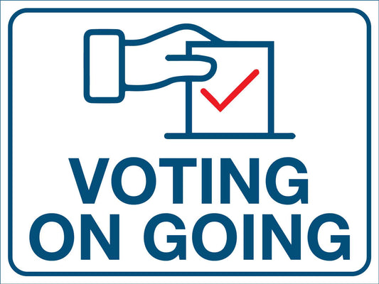 Voting On Going Sign - New Signs