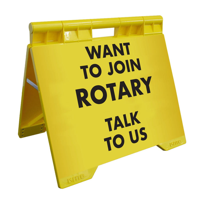 Want To Join Rotary Talk To Us - Evarite A-Frame Sign – New Signs