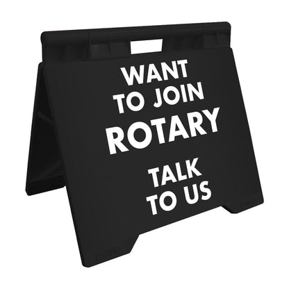 Want To Join Rotary Talk To Us - Evarite A - Frame Sign - New Signs