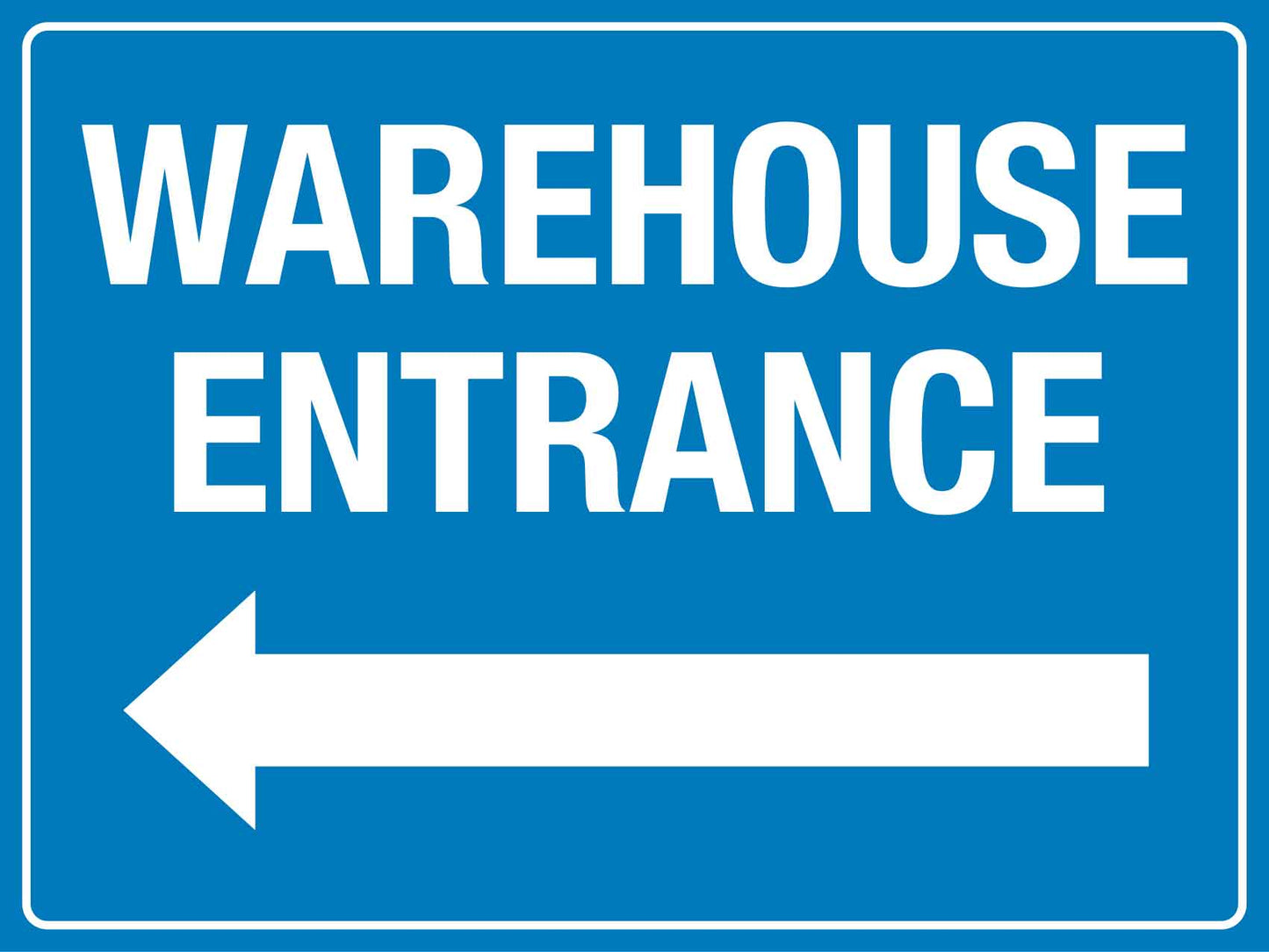 Warehouse Entrance Left Arrow Sign - New Signs