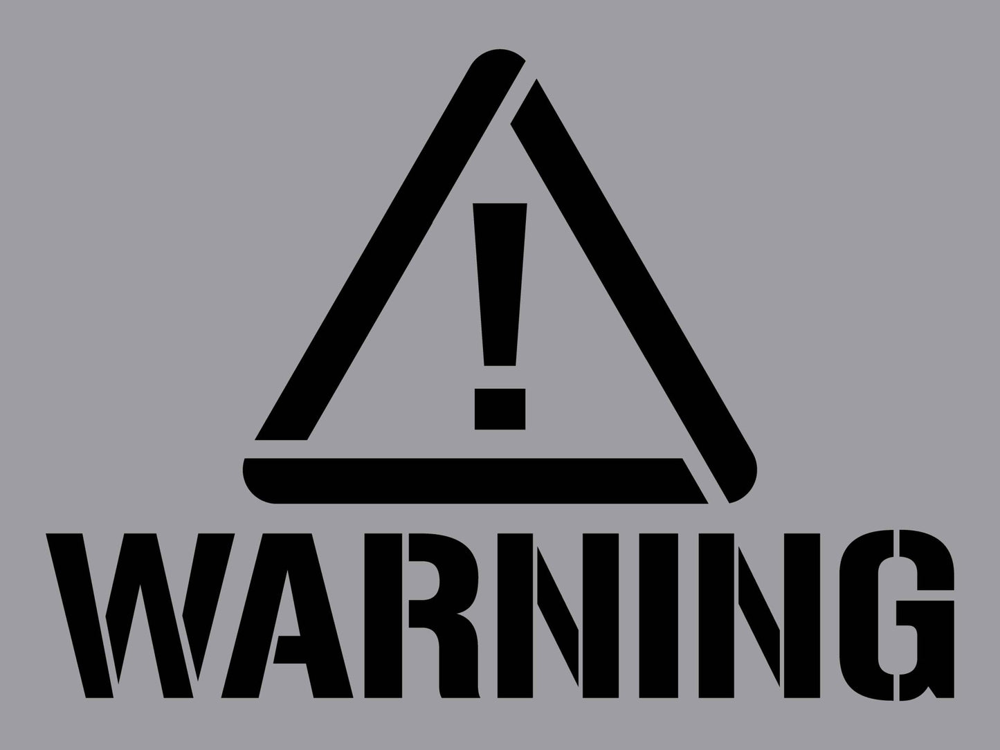 Warning - Aluminium Composite Stencil - New Signs