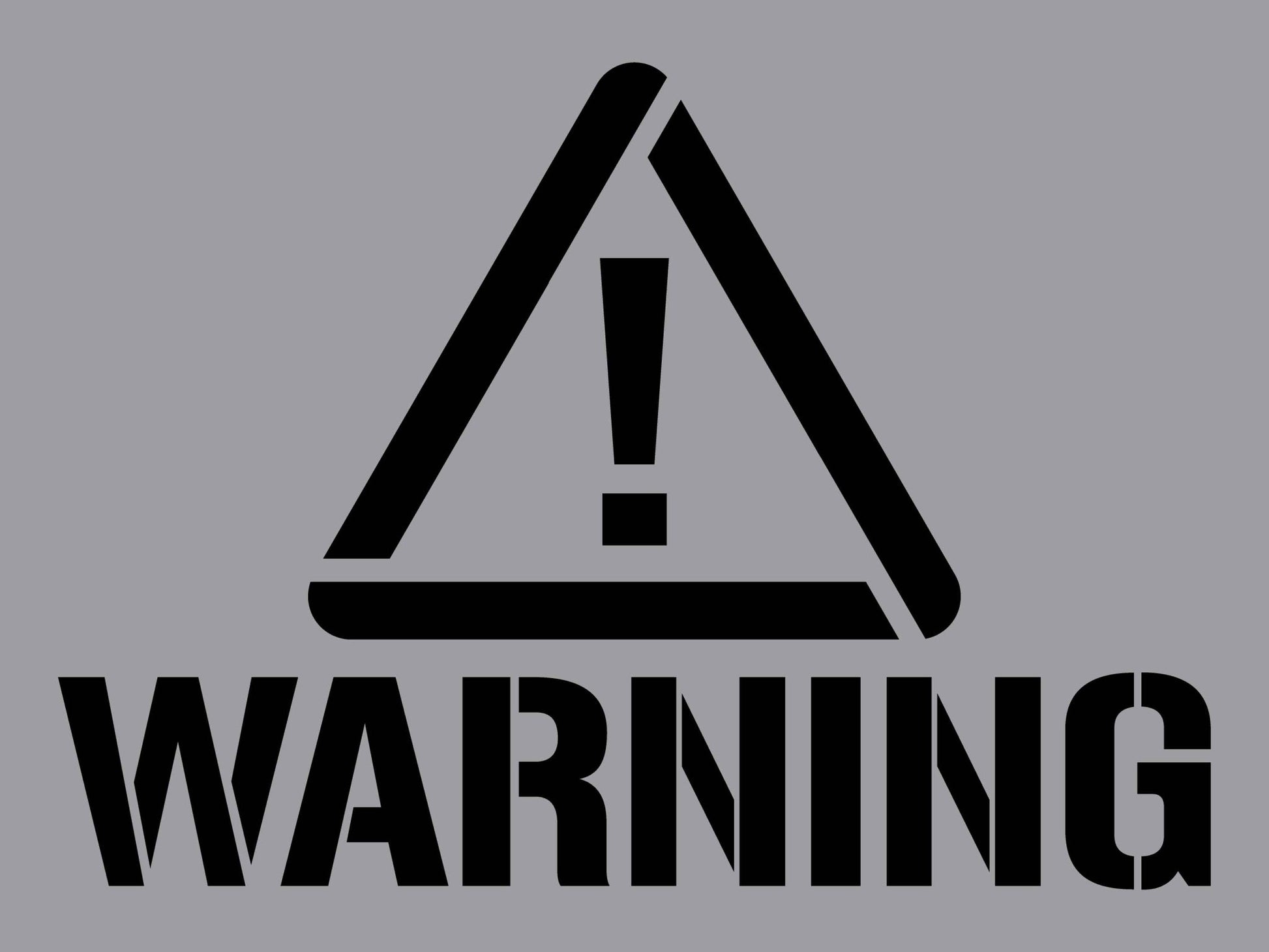 Warning - Aluminium Composite Stencil - New Signs