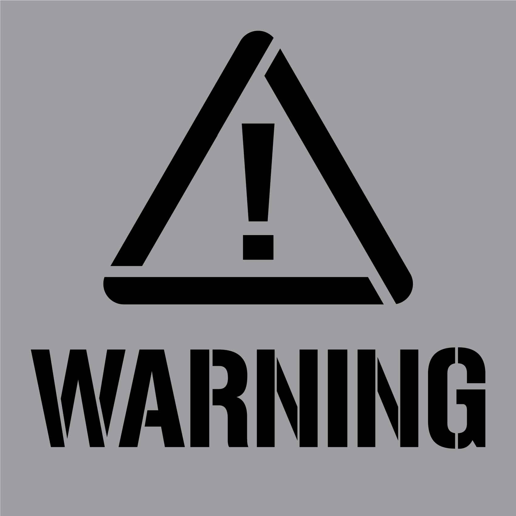 Warning - Aluminium Composite Stencil - New Signs