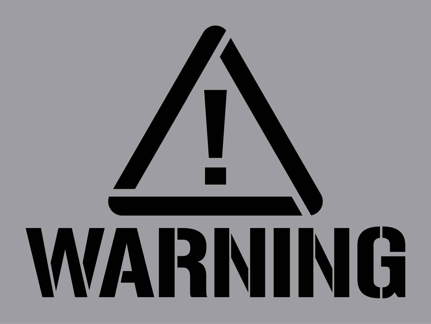 Warning - Aluminium Composite Stencil - New Signs