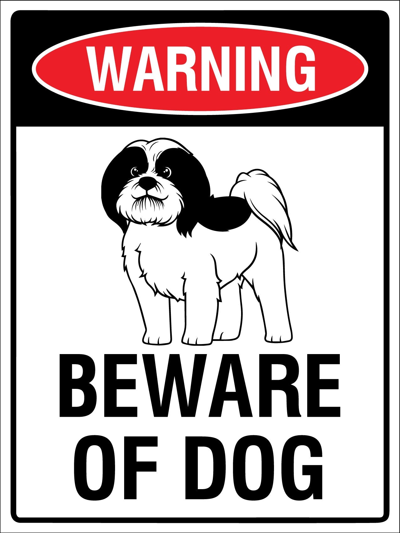 Warning Beware Of Dog Shitzu Sign - New Signs