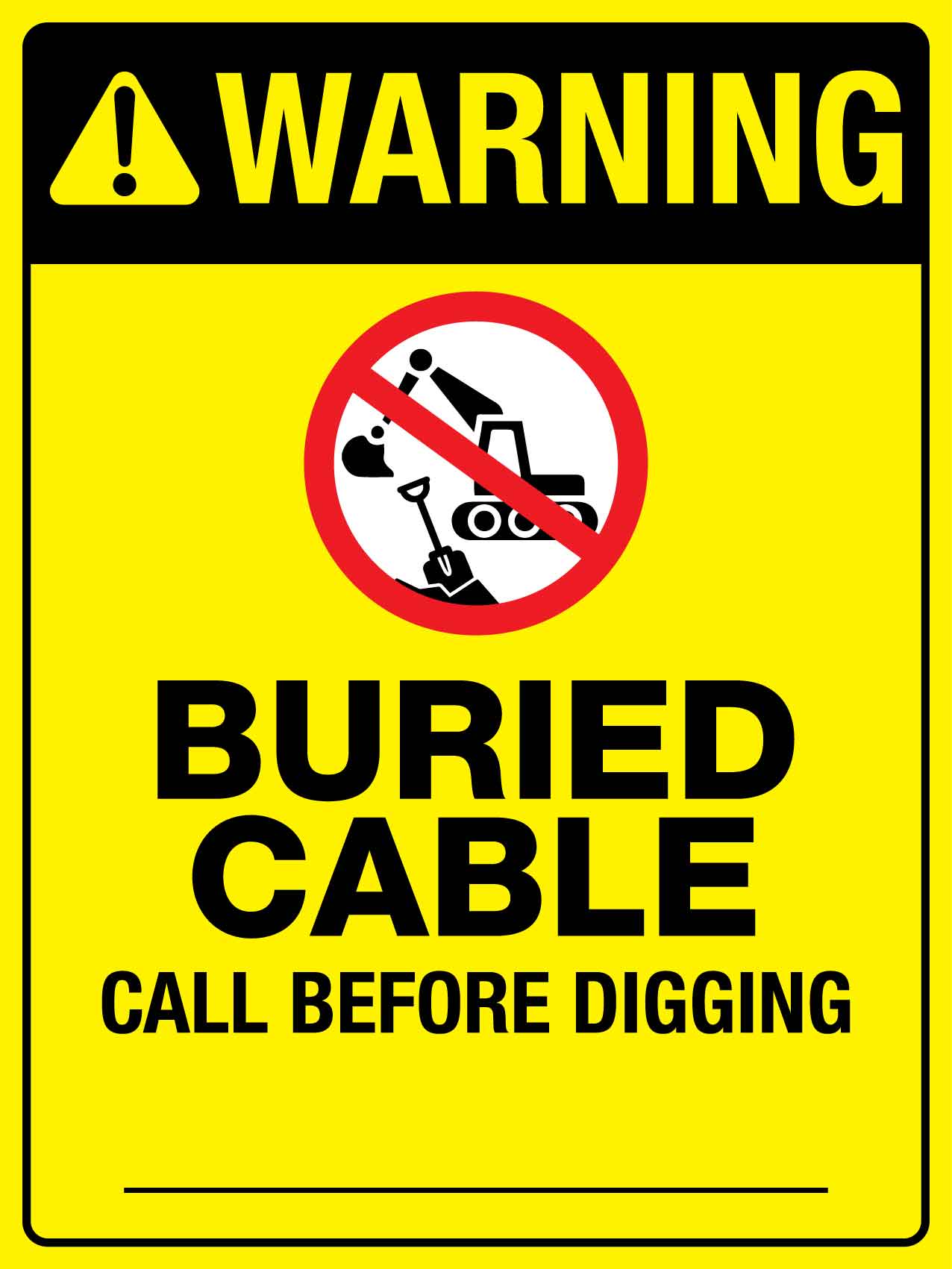 Warning Buried Cable Bright Yellow Sign - New Signs